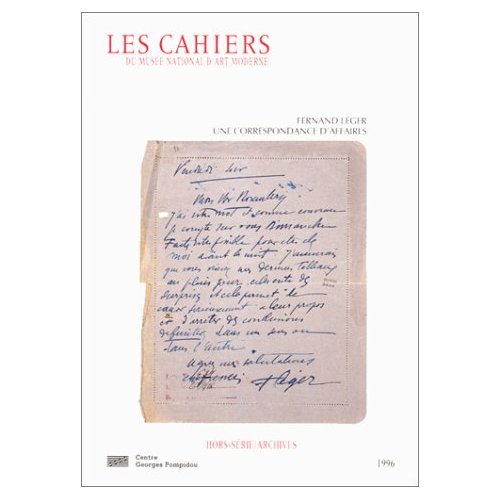 Une correspondance d'affaires. Fernand Léger - Léonce Rosenberg