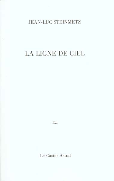 La ligne de ciel. Poésies