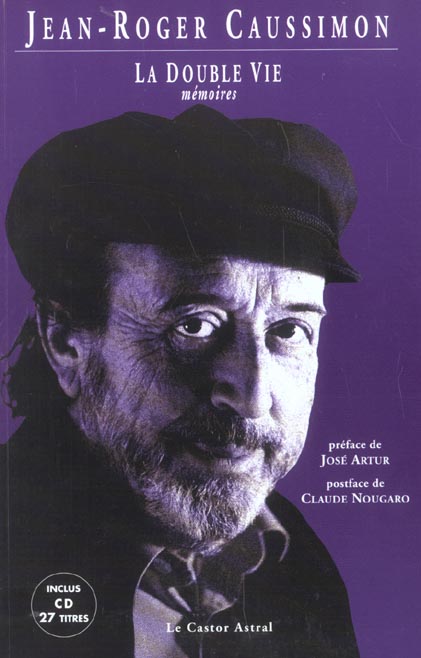 La double vie. Mémoires, avec 1 CD audio