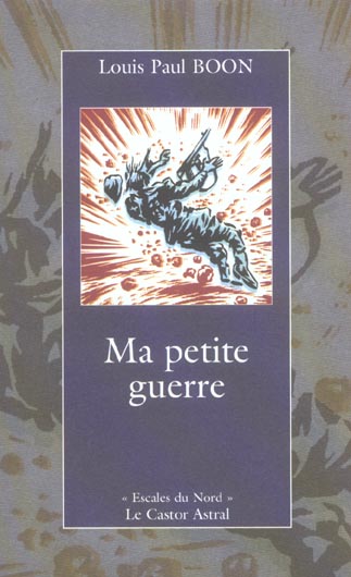 Ma petite guerre