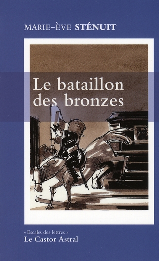 Le bataillon des bronzes. Un conte urbain
