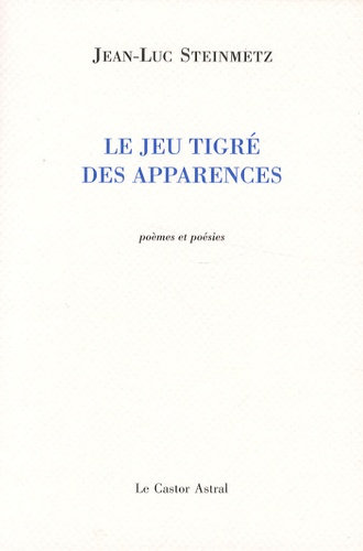 Le jeu tigré des apparences