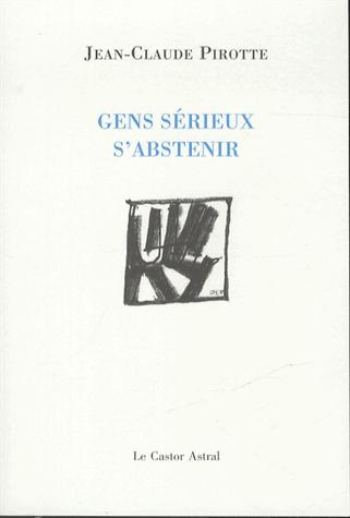 Gens sérieux s'abstenir