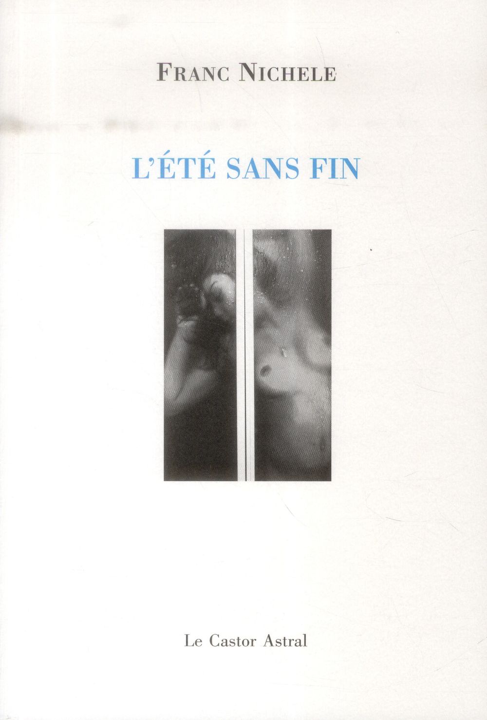 L'été sans fin. Poésies de Michel Brume