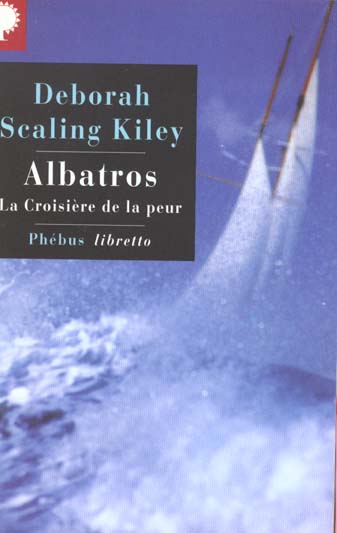Albatros. La croisière de la peur