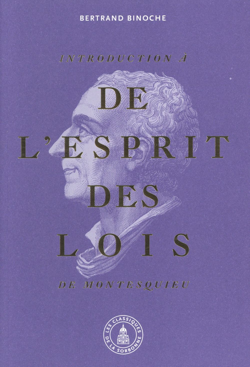 INTRODUCTION A L ESPRIT DES LOIS DE MONTESQUIEU