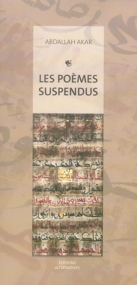 Les poèmes suspendus. Peintures et calligraphies