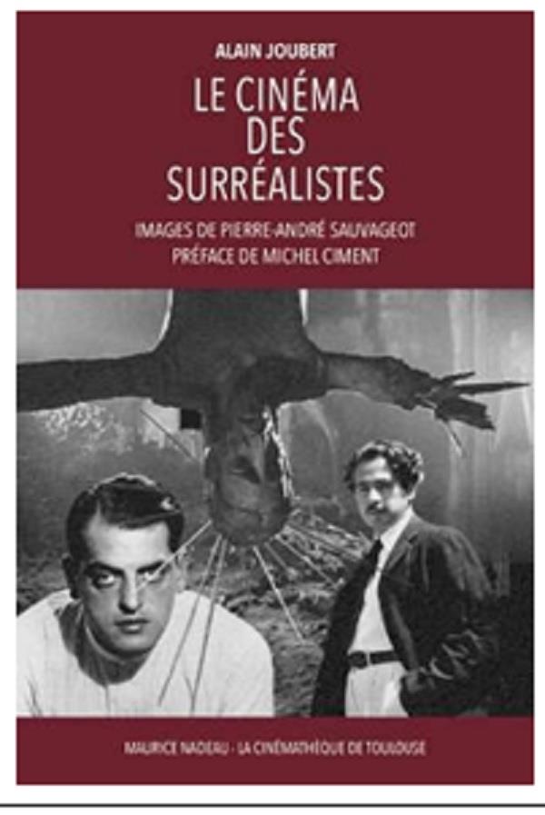 Le cinéma des Surréalistes