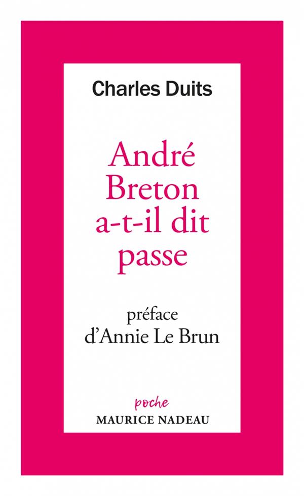 André Breton a-t-il dit passe