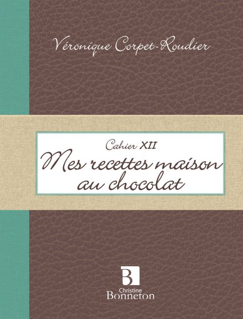 Mes recettes maison au chocolat