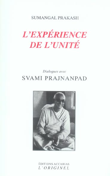 L'expérience de l'unité. Edition revue et corrigée