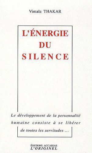 L'énergie du silence. 2e édition