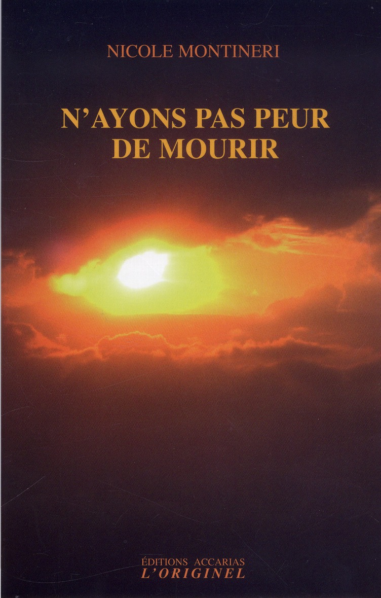N'ayons pas peur de mourir. 2e édition
