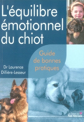 L'équilibre émotionnel du chiot. Guide de bonnes pratiques