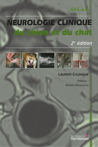 Neurologie clinique du chien et du chat. 2e édition