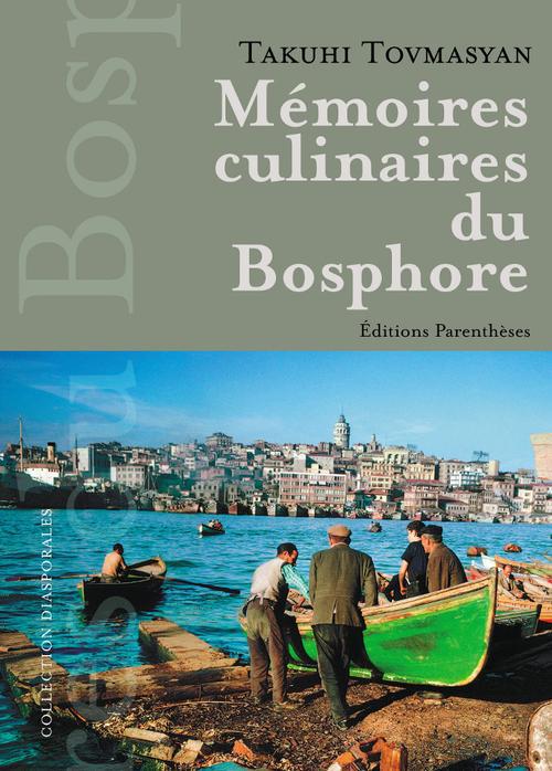 Mémoires culinaires du Bosphore