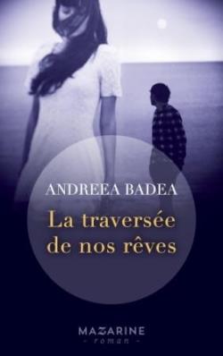 La traversée de nos rêves