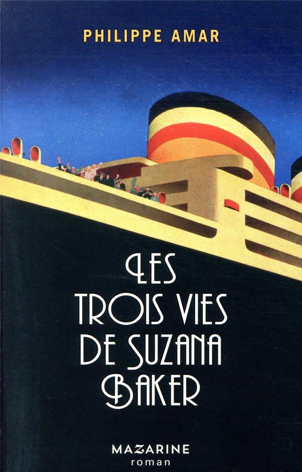 Les trois vies de Suzana Baker
