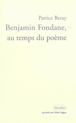 Benjamin Fondane, au temps du poème