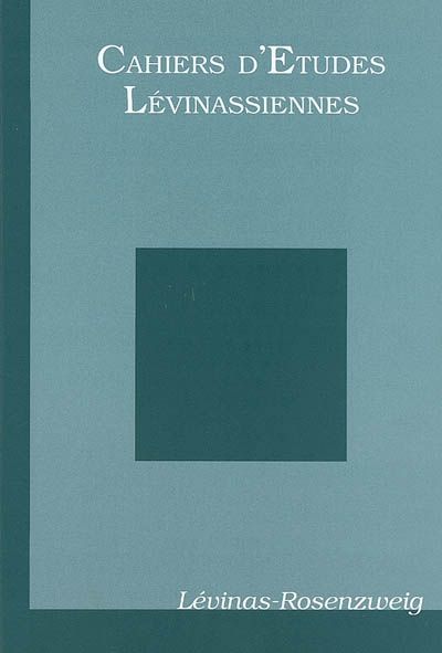 Cahiers d'Etudes Lévinassiennes N° 8 : Levinas-Rosenzweig