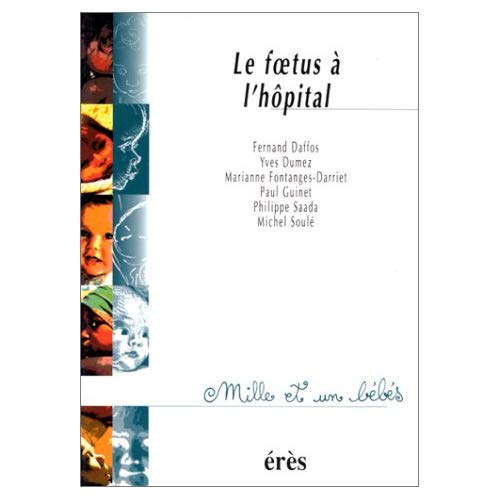 Le foetus à l'hôpital