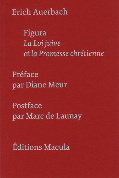 Figura. La Loi juive et la Promesse chrétienne