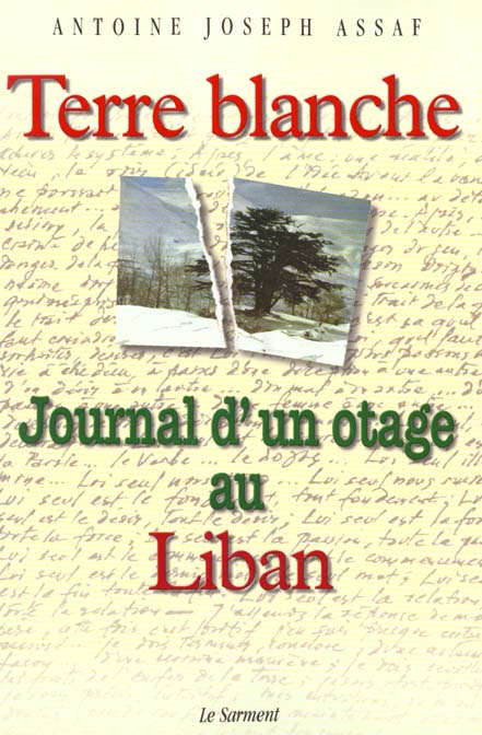 Terre blanche. Journal d'un otage au Liban