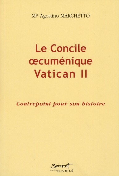 Le Concile oecuménique Vatican II. Contrepoint pour son histoire
