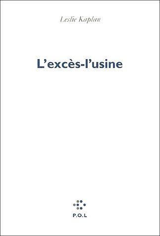 L'excès-l'usine