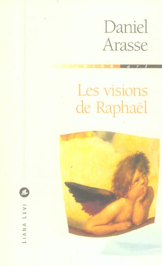 Les visions de Raphaël
