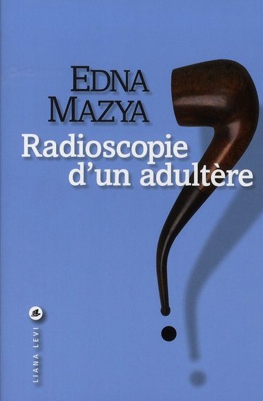 Radioscopie d'un adultère