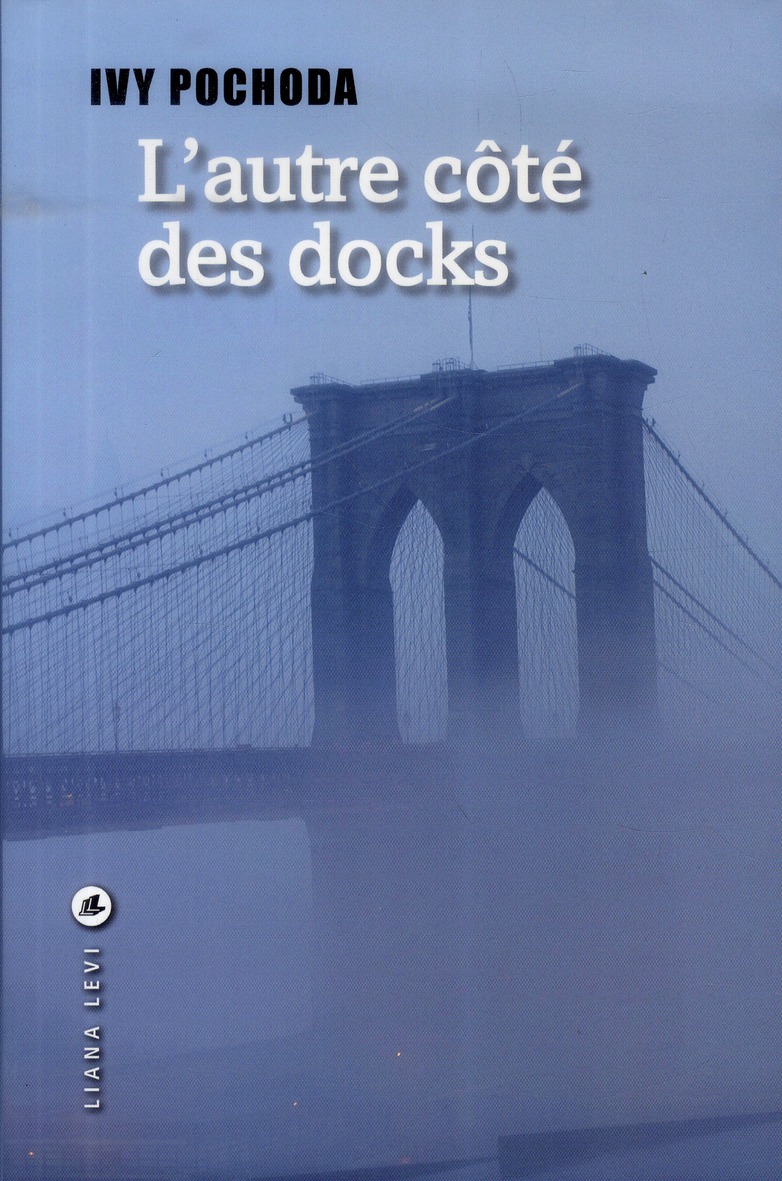 L'AUTRE COTE DES DOCKS