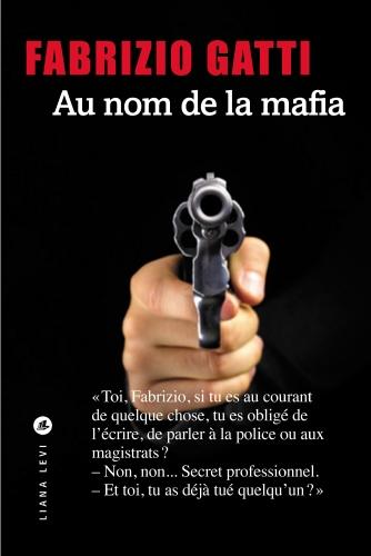 AU NOM DE LA MAFIA