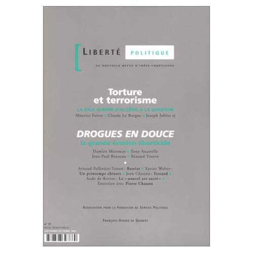 Liberté politique N° 17 Septembre-Octobre 2001 : Torture et terrorisme. Drogues en douce