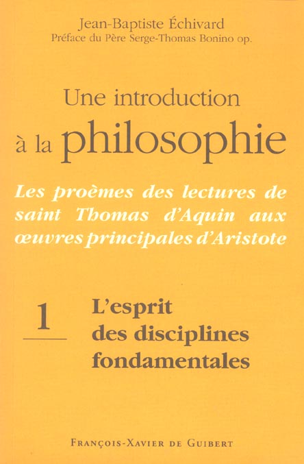 Une introduction à la philosophie : les proèmes des lectures de saint Thomas d'Aquin aux principales