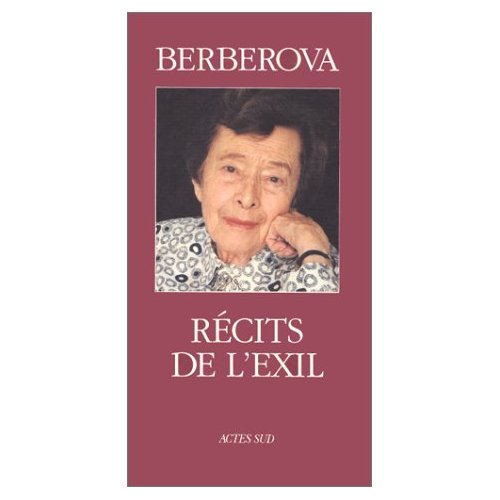 Récits de l'exil. L'accompagnatrice ; Roquenval ; Le laquais et la putain ; Astachev à Paris ; La ré