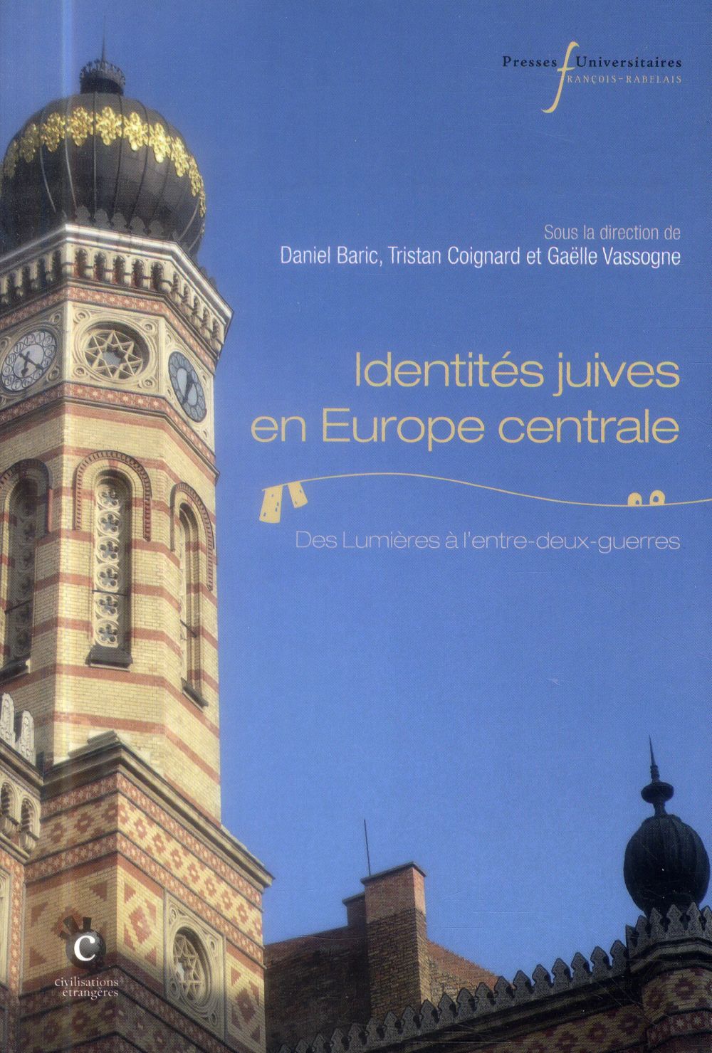 Identités juives en Europe centrale. Des Lumières à l'entre-deux-guerres