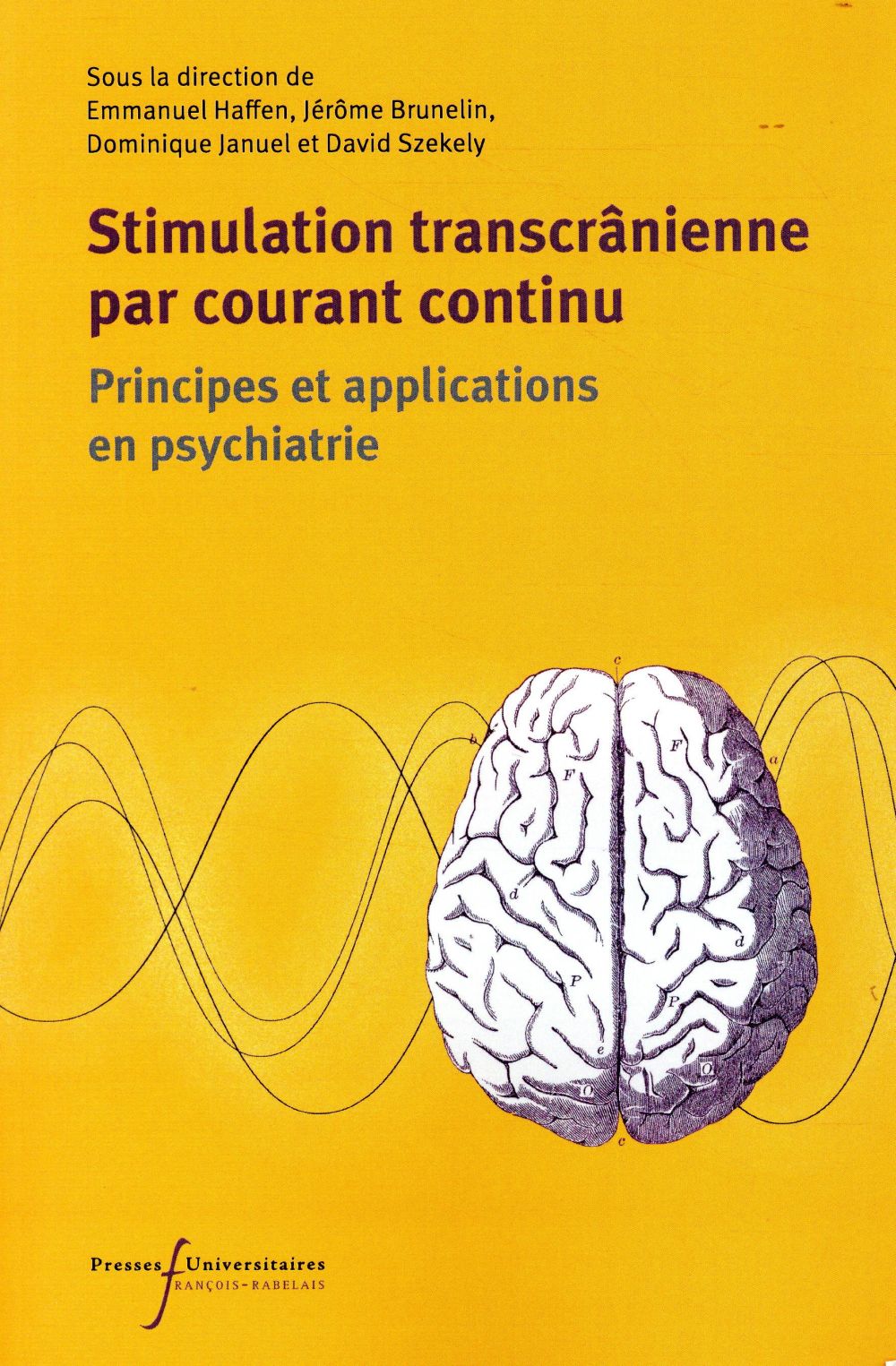 Stimulation transcrânienne en courant continu (tDCS). Principes et applications en psychiatrie