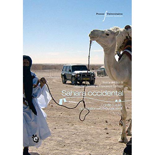 Sahara occidental. Conflit oublié, population en mouvement