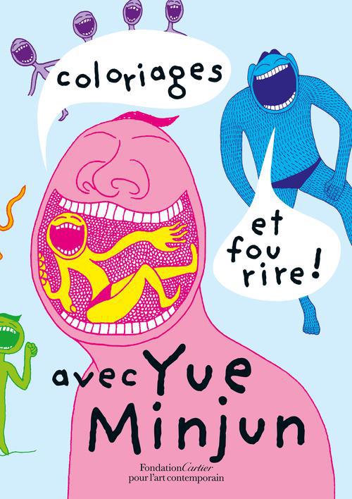 Coloriages et fou rire avec Yue Minjun