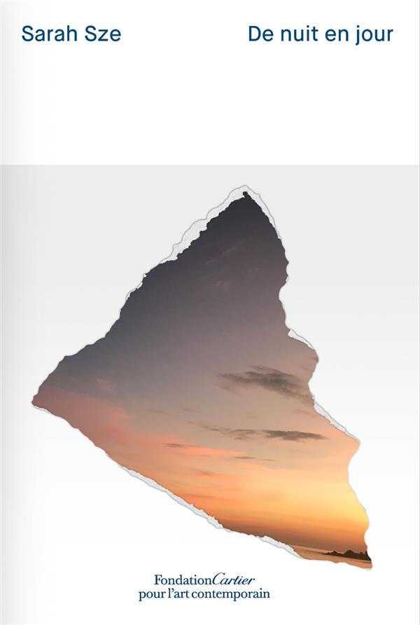 Sarah Sze. De nuit en jour, Edition bilingue français-anglais
