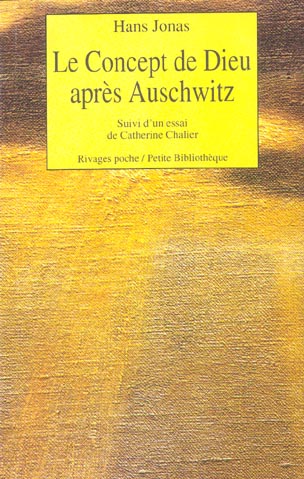 LE CONCEPT DE DIEU APRES AUSCHWITZ. Une voix juive