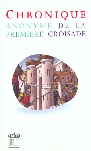 Chronique anonyme de la première croisade