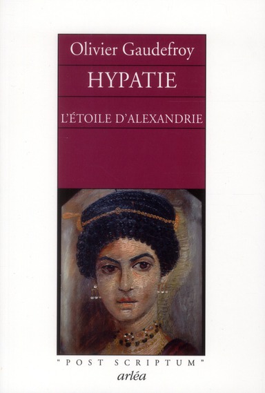 Hypatie. L'étoile d'Alexandrie