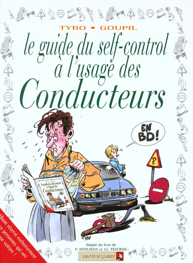 Le guide du self-control à l'usage des conducteurs