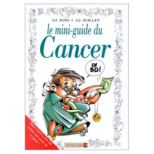 Le mini-guide du cancer en BD. 22 juin-22 juillet...