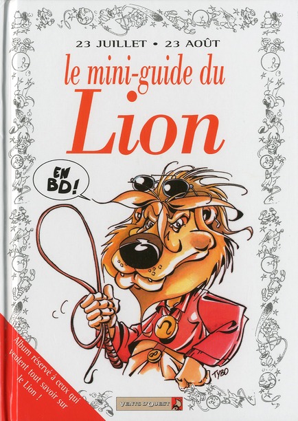 Le mini-guide du Lion en BD. 23 juillet-23 août...
