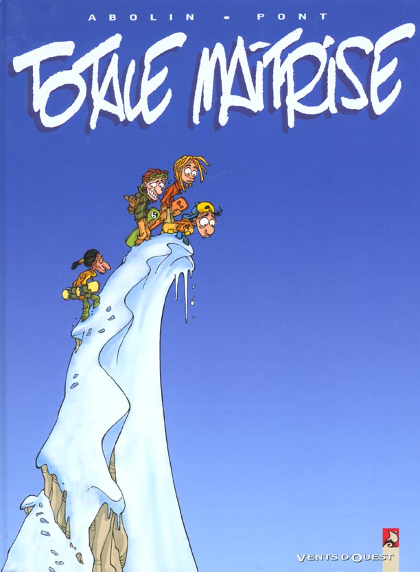 Totale maîtrise Tome 1