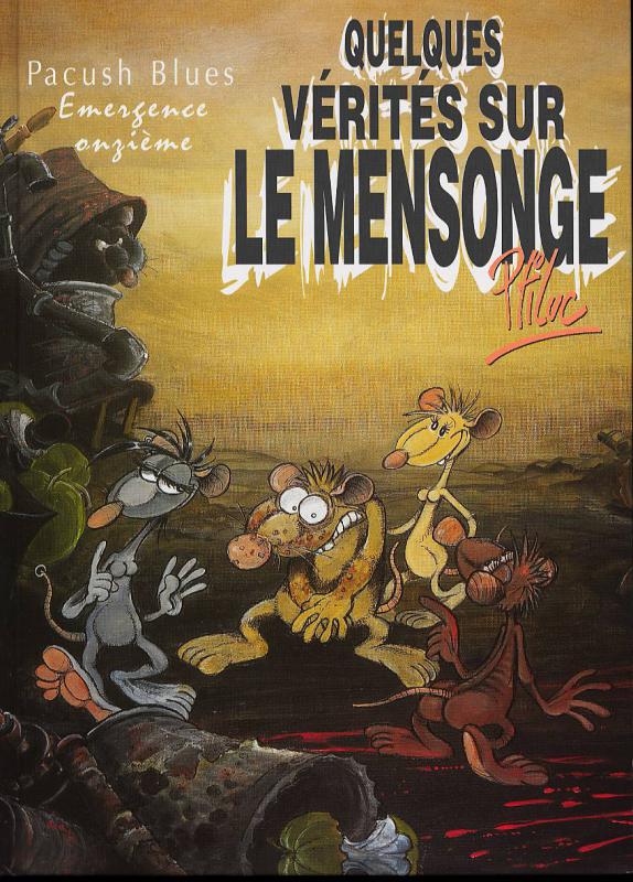 Pacush Blues Tome 11 : Quelques vérités sur le mensonge