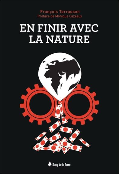 En finir avec la nature. Le lien ou l'absence de lien avec la nature, voilà le point crucial !